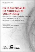 Os 10 anos da Lei da Arbitragem Volunt�ria
