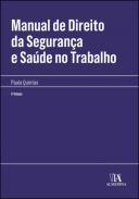 Manual de direito da seguran�a e sa�de no trabalho