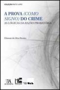 A prova (como signo) do crime