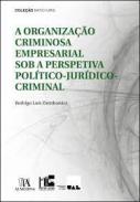 A organiza��o criminosa empresarial sob a perspetiva pol�tico-jur�dico-criminal