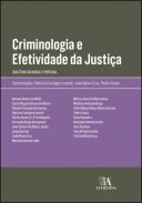 Criminologia e efetividade da justi�a