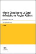 O poder disciplinar na Lei Geral do Trabalho em fun��es p�blicas