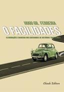 O Facilidades