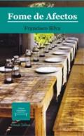 Fome de Afectos