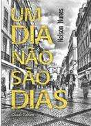 Um Dia n�o s�o Dias