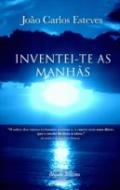 Inventei-te as Manh�s