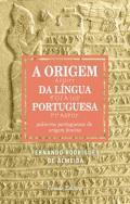 A Origem da L�ngua Portuguesa