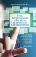 �tica, sustentabilidade e sociedade de informa�ao e do conhecimento