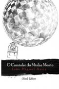 O Caminho da Minha Mente