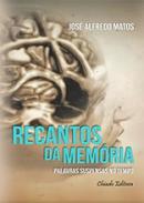 Recantos da Mem�ria