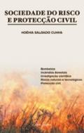 Sociedade do Risco e Protec��o Civil
