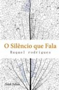 O Sil�ncio que Fala