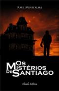 Os Mist�rios de Santiago