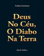 Deus no C�u, O Diabo na Terra