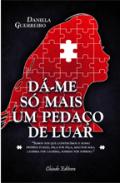 D�-me S� Mais Um Peda�o de Luar