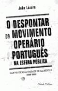O Despontar do Movimento Oper�rio Portugu�s na Esfera P�blica
