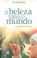 A beleza salva o mundo