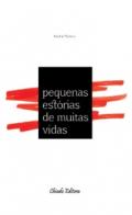 Pequenas est�rias de muitas vidas