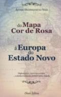 Do Mapa cor de Rosa � Europa do Estado Novo