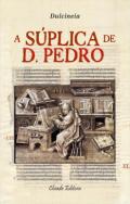 A suplica de D. Pedro