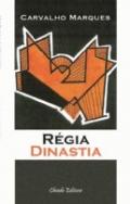 R�gia dinastia