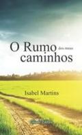 O rumo dos meus caminhos