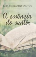 A ess�ncia de sentir