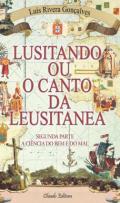 Lusitando ou O canto da Leusitanea