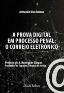 A Prova Digital em Processo Penal