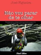 N�o  vou parar de te olhar