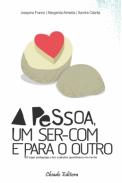 A Pessoa, un ser com e para o outro