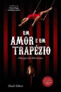 U amor e um trap�zio