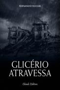 Glic�rio atravessa