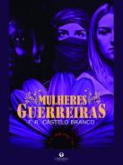 Mulheres Guerreiras