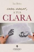 Com amor, a Tua Clara