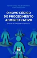 O Novo C�digo do Procedimento Administrativo