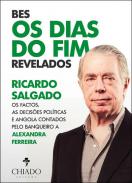 BES, os dias do fim revelados