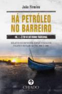H� petr�leo no Barreiro, 1