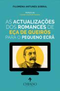 As actualiza��es dos romances de E�a de Queir�s para o pequeno ecr�