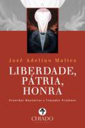 Liberdade, patria, honra