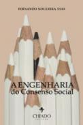 A engenharia do consenso social