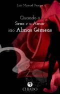 Quando o sexo e o amor s�o almas g�meas