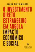 O Investimento Direto Estrangeiro Em Angola