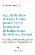 A��o de Nulidade do Laudo Arbitral Perante a Corte Internacional de Justi�a