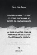 Contributo para o estudo do poder disciplinar no direito da fun��o p�blica