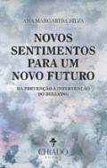 Novos sentimentos para um novo futuro