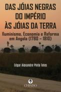 Das J�ias Negras do Imp�rio �s J�ias da Terra