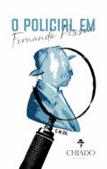 O Policial em Fernando Pessoa