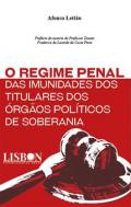 O Regime Penal nas Imunidades dos Titulares dos �rg�os Pol�ticos de Soberania