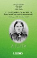 1� Centenario da morte de Eug�nia Campilho Montalv�o